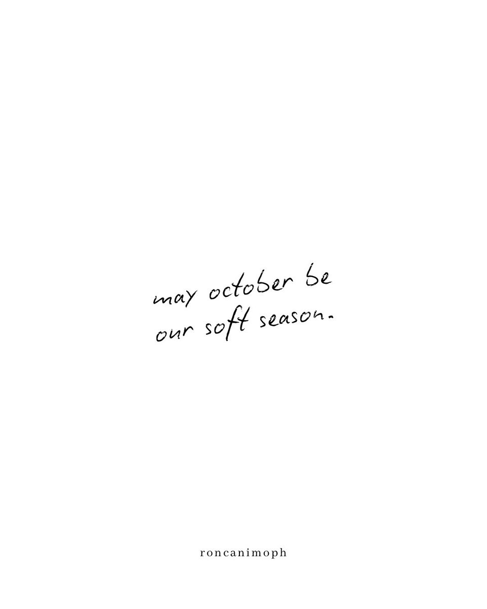 roncanimoph's tweet photo. Can I just embrace October? 

Can I just live for once, without rushing, without carrying everything at all? The past months have been heavy, and I’ve given so much of myself. Now, I want to breathe. https://t.co/ZbdZaz7AqS
