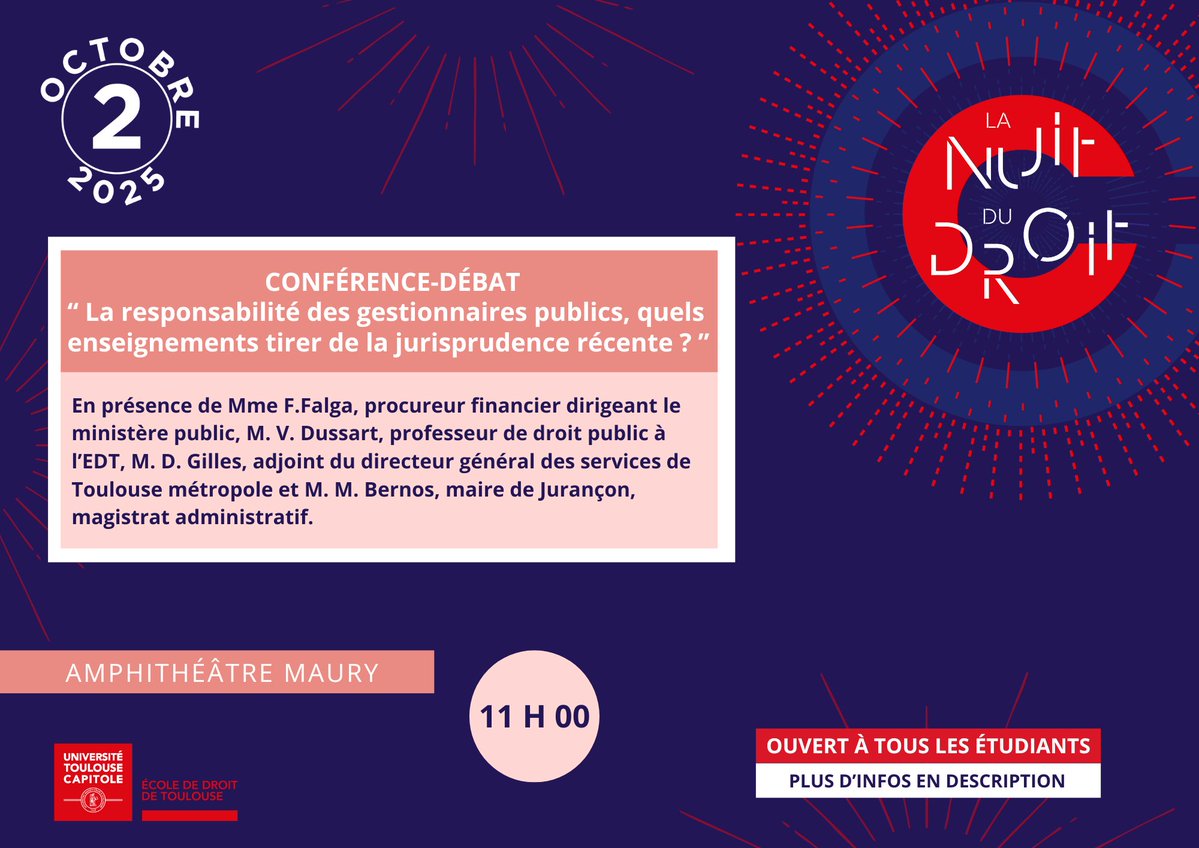 École de droit de Toulouse (@ecoledroittlse) on Twitter photo 📢 Focus Nuit du Droit 2025 à l'<a href="/EcoleDroitTlse/">École de droit de Toulouse</a>
Conférence-débat : La responsabilité financière des gestionnaires publics
🗓 2 oct, 11h-12h30
📍 Amphithéâtre Maury
Intervenants : F. Falga, V. Dussart, D. Gilles, M.Bernos
💻 Ouvert à tous, inscrivez-vous: urlr.me/rEcXmk 📢 Focus Nuit du Droit 2025 à l'<a href="/EcoleDroitTlse/">École de droit de Toulouse</a>
Conférence-débat : La responsabilité financière des gestionnaires publics
🗓 2 oct, 11h-12h30
📍 Amphithéâtre Maury
Intervenants : F. Falga, V. Dussart, D. Gilles, M.Bernos
💻 Ouvert à tous, inscrivez-vous: urlr.me/rEcXmk