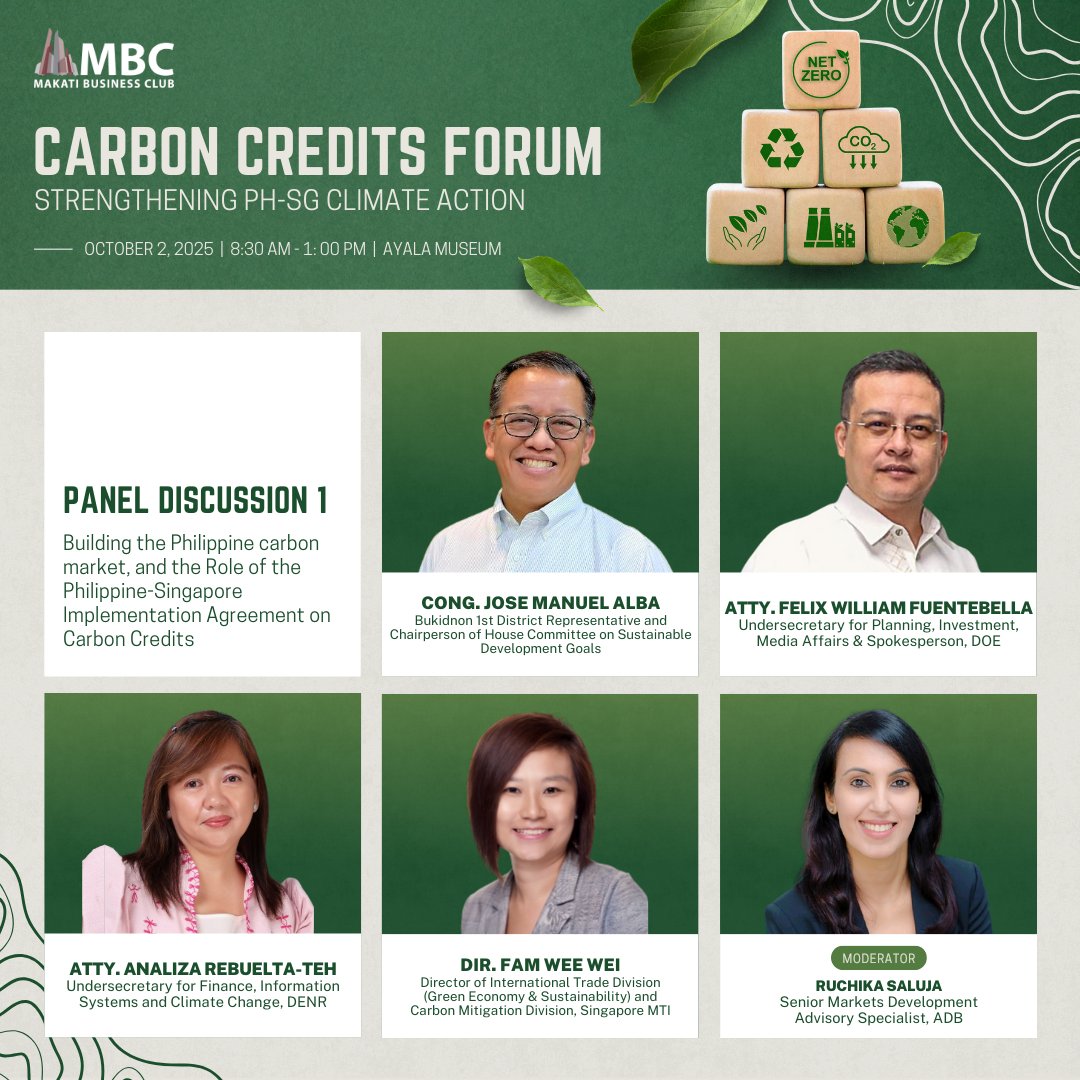 Meet the Speakers for Panel Discussion #1 for the High-Level Forum on Carbon Credits: Strengthening Philippine-Singapore Collaboration for Climate Action on October 2.

Know more about the event here (REGISTRATION IS NOW CLOSED): mbc.com.ph/mbc-carbon-cre…

#MBC #PHSGClimateAction