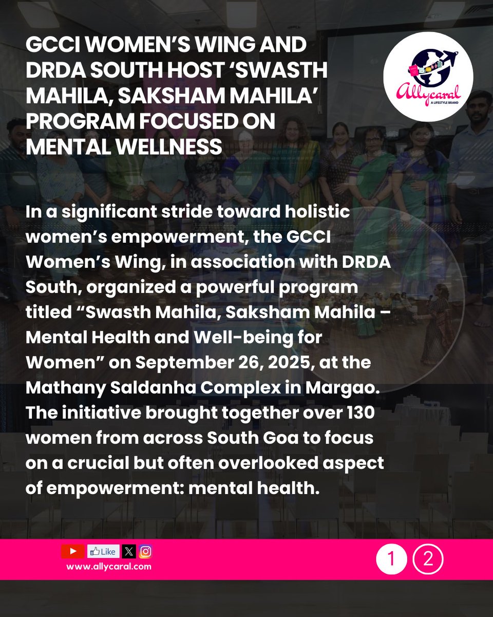 GCCI Women’s Wing &amp; DRDA South held a mental health session for 130+ women on Sept 26 in Margao.
“Swasth Mahila, Saksham Mahila” focused on stress, balance &amp; empowerment 🌸🧠

Read on: allycaral.com/2025/09/29/gcc…

#MentalWellness #GCCI #WomenEmpowerment #GoaEvents