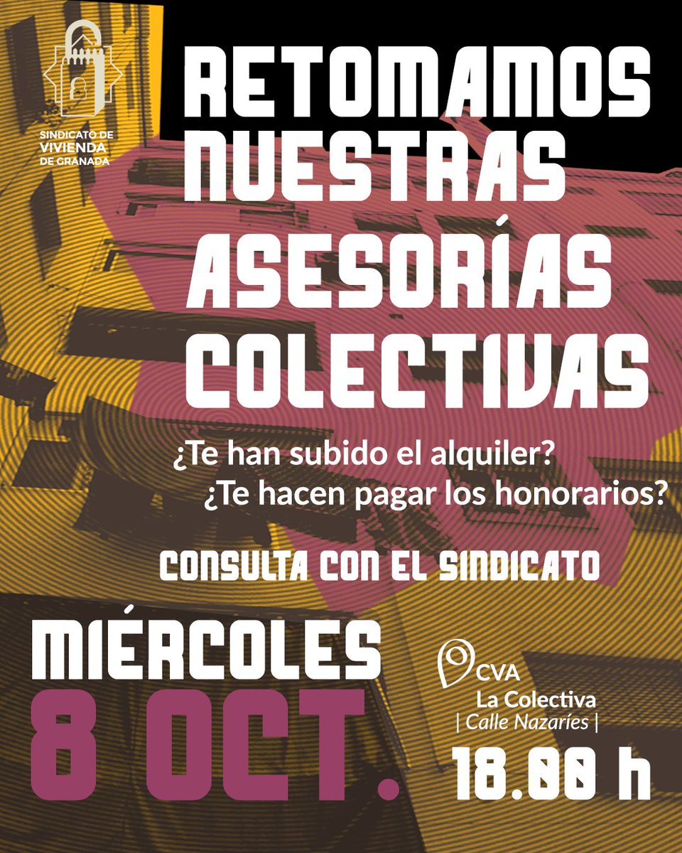 SVGranada's tweet photo. ¿Tienes algún problema de vivienda? Ven a exponer tu caso en nuestra asesoría el miércoles 8 de Octubre a las 18 en la Colectiva ¡Te esperamos! https://t.co/0leu7WN1el