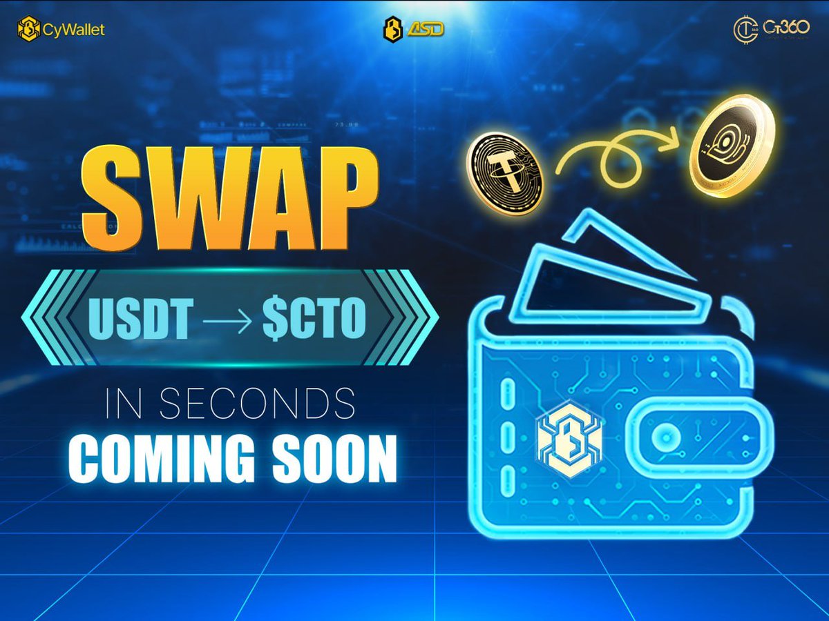 AsdChain's tweet photo. 🔄 CyWallet Swap Teaser: USDT to $CTO in seconds! 

Coming soon – stay tuned! 
#Cywallet #CTO #Realcodes #CT360 https://t.co/Mx05nvrJBR