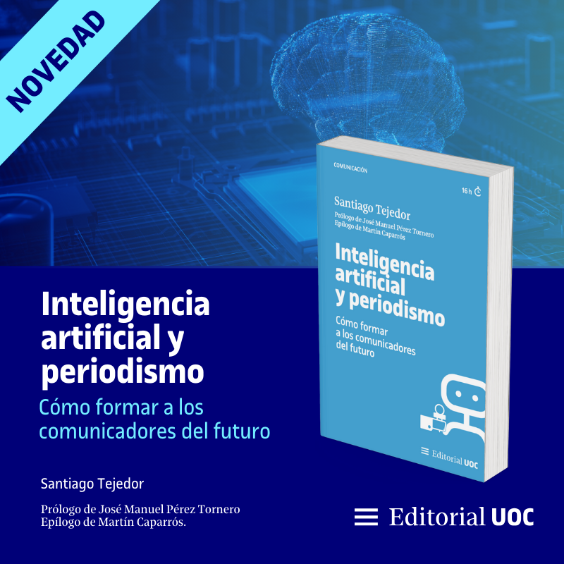 EditorialUOC's tweet photo. 📘 ¡Novedad en #EditorialUOC!
𝑰𝒏𝒕𝒆𝒍𝒊𝒈𝒆𝒏𝒄𝒊𝒂 𝒂𝒓𝒕𝒊𝒇𝒊𝒄𝒊𝒂𝒍 𝒚 𝒑𝒆𝒓𝒊𝒐𝒅𝒊𝒔𝒎𝒐. 𝑪𝒐́𝒎𝒐 𝒇𝒐𝒓𝒎𝒂𝒓 𝒂 𝒍𝒐𝒔 𝒄𝒐𝒎𝒖𝒏𝒊𝒄𝒂𝒅𝒐𝒓𝒆𝒔 𝒅𝒆𝒍 𝒇𝒖𝒕𝒖𝒓𝒐 

Una guía clara para integrar la IA en la formación y el periodismo.

De Santiago Tejedor 
🔜🛒 https://t.co/jiV2Khtrjh