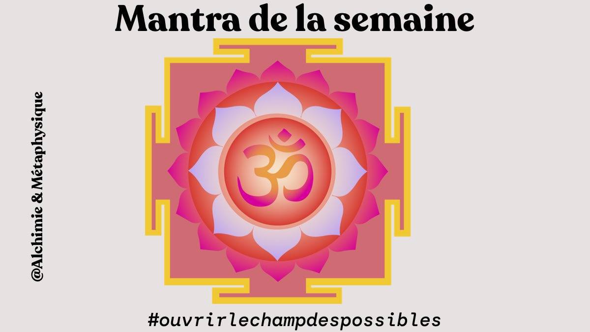 Mantra de la semaine :

« Tout ce qui m’est destiné vient à moi avec aisance et grâce ». (Om Shreem Maha…).

#OuvrirLeChampDesPossibles