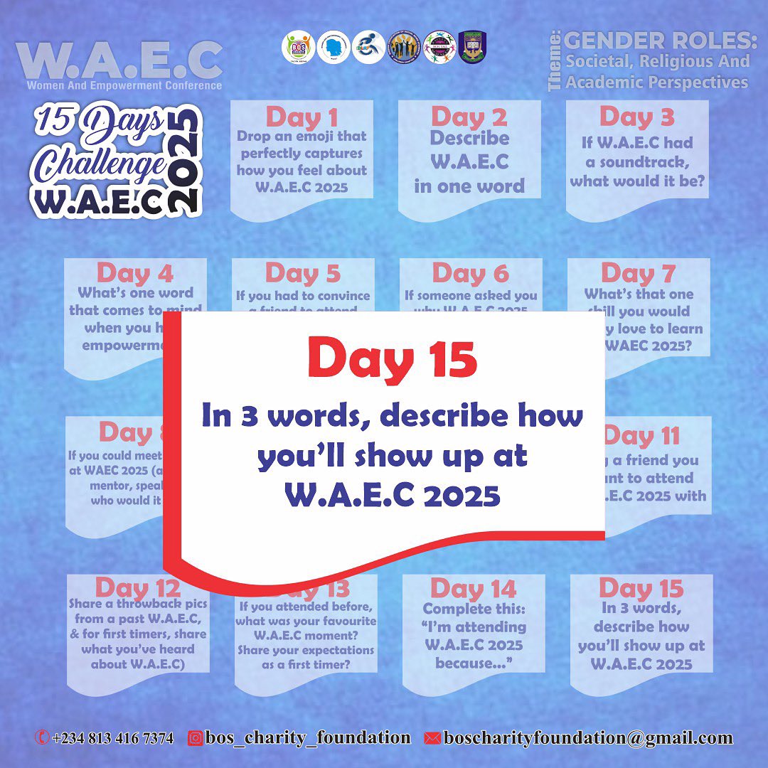 bos_charity_f's tweet photo. Day 15: In 3 words, describe how you’ll show up at W.A.E.C 2025

#15dayswaecchallenge #waec2025 #boscf https://t.co/4SilDS1n5I