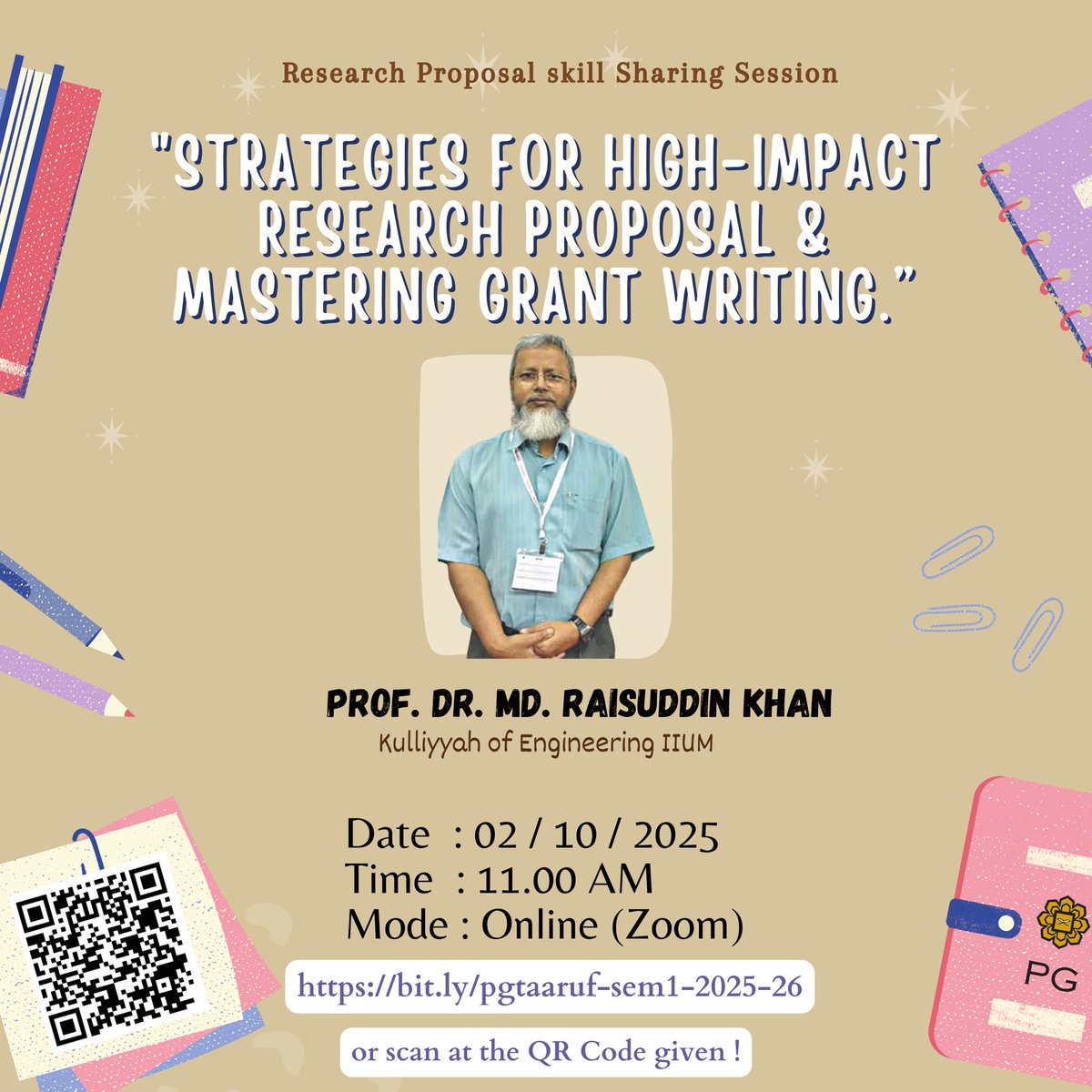 Join us for "Strategies for High-Impact Research Proposal &amp; Mastering Grant Writing" with Prof. Dr. Md. Raisuddin Khan from Kulliyyah of Engineering, IIUM.

#ResearchProposal #GrantWriting #IIUM #PostgraduateSkills #AcademicWriting