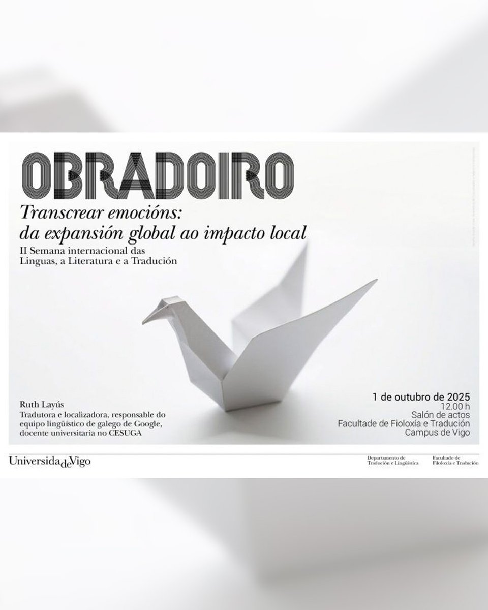 UVigo Filoloxía e Tradución (@fft_uvigo) on Twitter photo 👉 Obradoiro "Transcrear emocións: da expansión global ao impacto global".
👩🏫 Ruth Layús.
📍 Salón de actos, FFT.
📅 1 de outubro. 12:00 horas.
<a href="/uvigo/">Universidade de Vigo</a> #Filoloxía #FiloloxíaeTradución #FFT #Semanadaslinguasasliteraturaseatradución #RuthLayús 👉 Obradoiro "Transcrear emocións: da expansión global ao impacto global".
👩🏫 Ruth Layús.
📍 Salón de actos, FFT.
📅 1 de outubro. 12:00 horas.
<a href="/uvigo/">Universidade de Vigo</a> #Filoloxía #FiloloxíaeTradución #FFT #Semanadaslinguasasliteraturaseatradución #RuthLayús