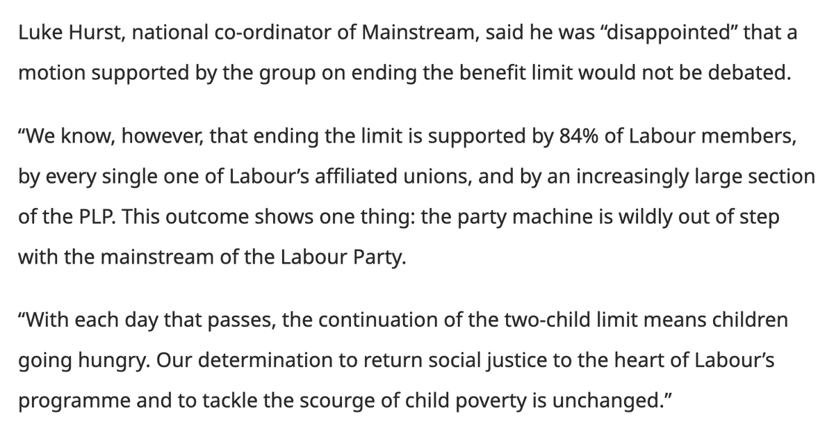 We're disappointed that the two-child benefit limit won't be debated at Labour Party Conference. 

Social justice must be returned to the heart of Labour's programme and the mainstream of our party, which overwhelmingly backs an end to the limit, must be heard.