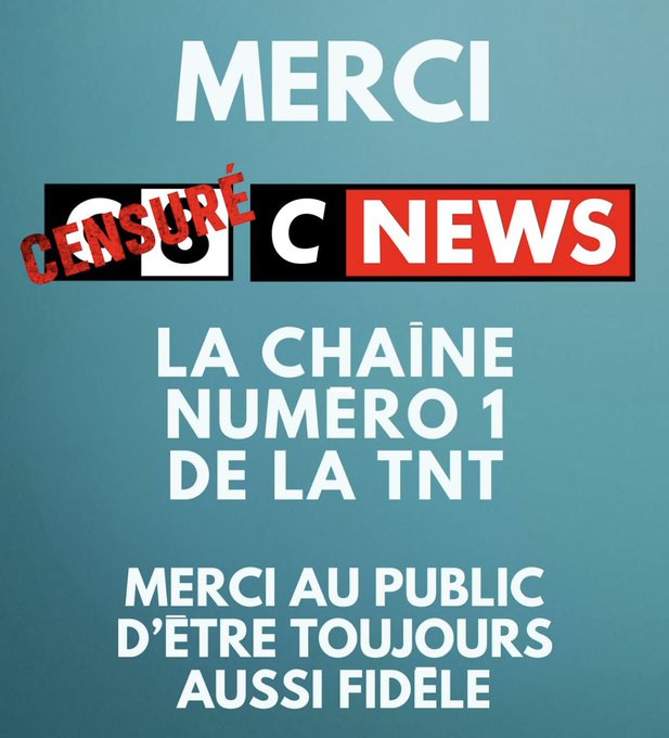 Text reading "MERCI" in large white letters on a teal background. Below, a logo with "C NEWS" in red and white, partially covered by a red stamp reading "CENSURE." Additional text states "LA CHAÎNE NUMÉRO 1 DE LA TNT" and "MERCI AU PUBLIC D’ÊTRE TOUJOURS AUSSI FIDÈLE" in white.