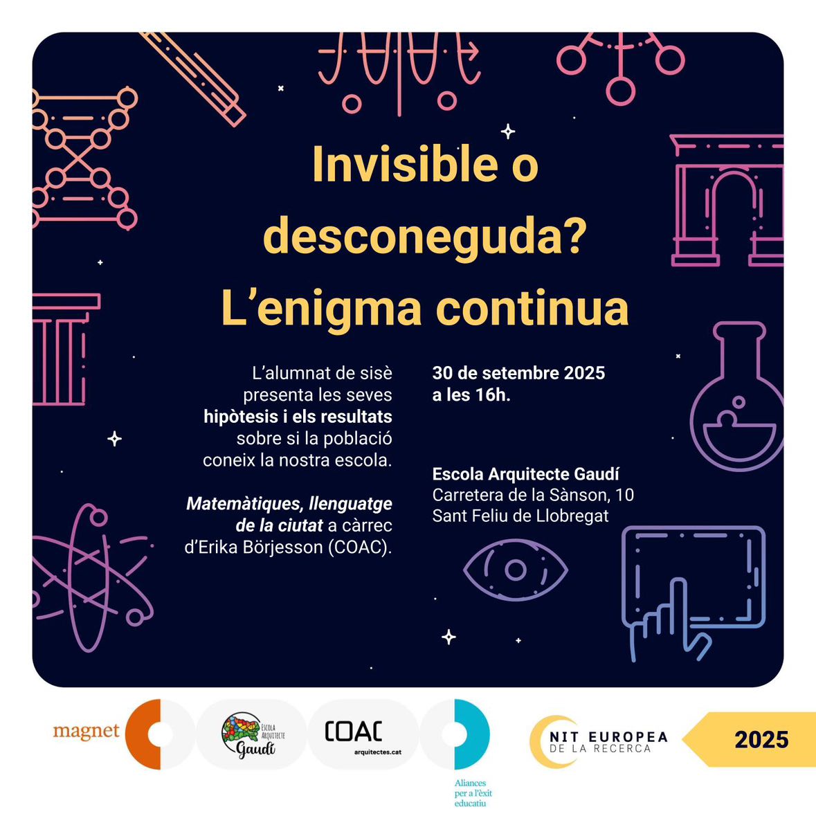 🏢 L'escola Arquitecte Gaudí (Sant Feliu) - 30/9 >
“L’enigma continua”: l’alumnat presenta els resultats de la seva investigació sobre si la població coneix l’escola. Una recerca que es pregunta sobre l’urbanisme, organitzada de la mà del <a href="/COACatalunya/">Col·legi d’Arquitectes de Catalunya</a>