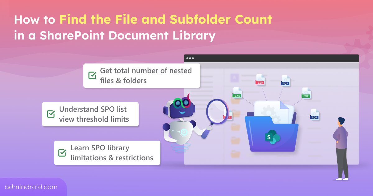Managing large #SharePointOnline libraries can get tricky  — hidden files, deep folder structures, and lack of visibility make it hard to stay in control.

Learn how to find file &amp; subfolder counts in each folder.
admindroid.com/how-to-count-f…
 
#AdminDroid #Microsoft365