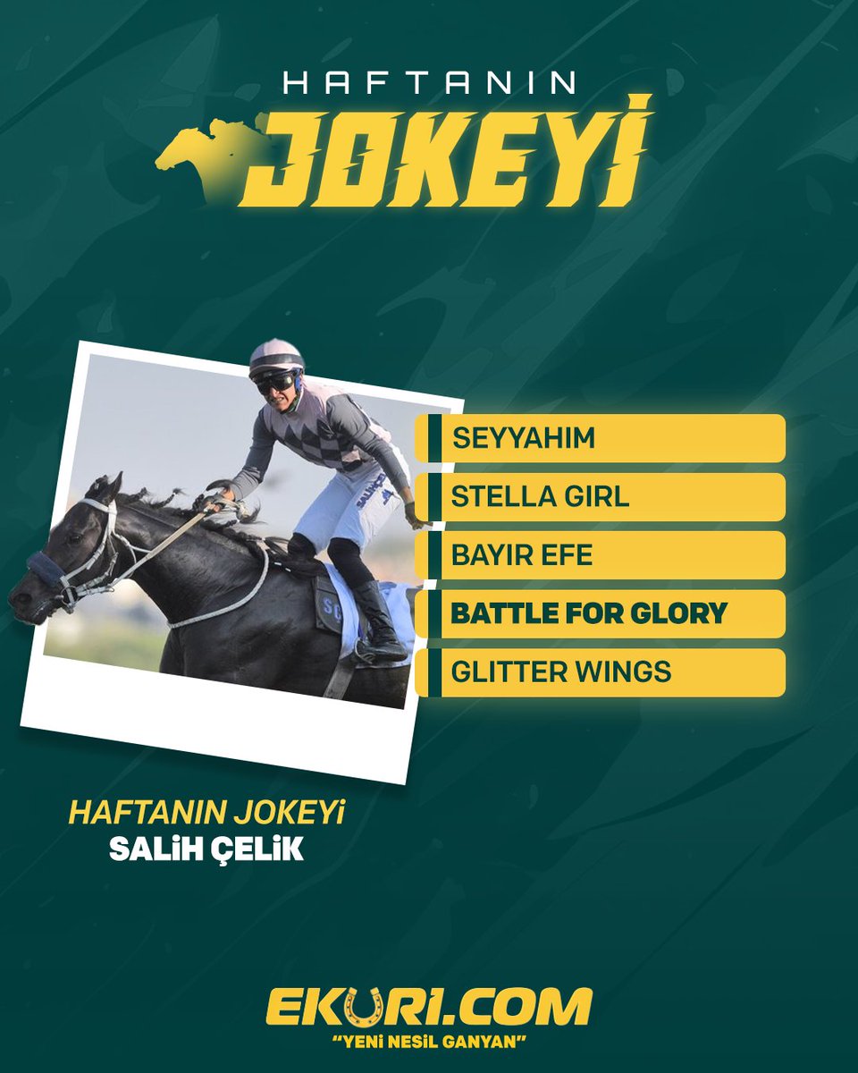 Haftanın jokeyi Salih Çelik. 

G1 Sürat Koşusu'nu Battle For Glory ile kazanan apranti Salih Jokey, muhteşem çıkışını sürdürdü.