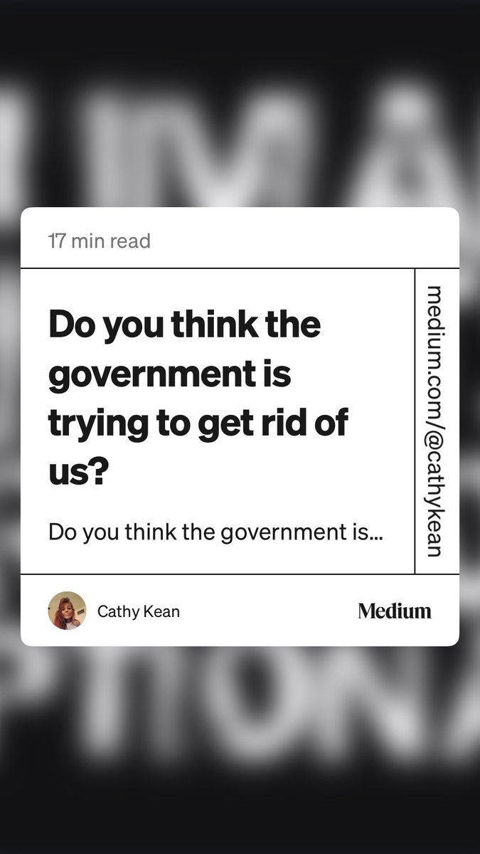 Cathykcpp's tweet image. “Do you think the government is trying to get rid of us?” by Cathy Kean medium.com/@cathykean/do-…