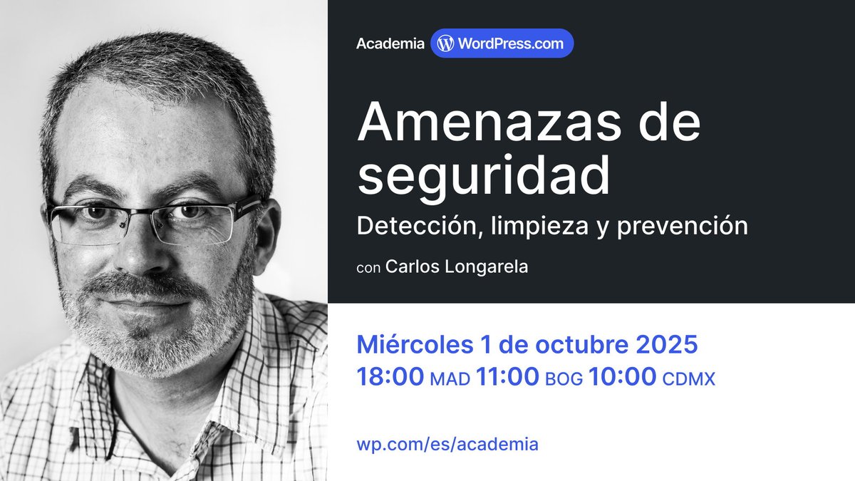 📅 Recuerda: el próximo miércoles 1 de octubre nueva sesión en #AcademiaWordPresscom con <a href="/CarlosLongarela/">Carlos Longarela 🙈🙉🙊</a> 
🔒 ¿Listo para ponerles las cosas difíciles a los hackers?

Apúntate gratis aquí 👉 wordpress.com/es/academia/?u…