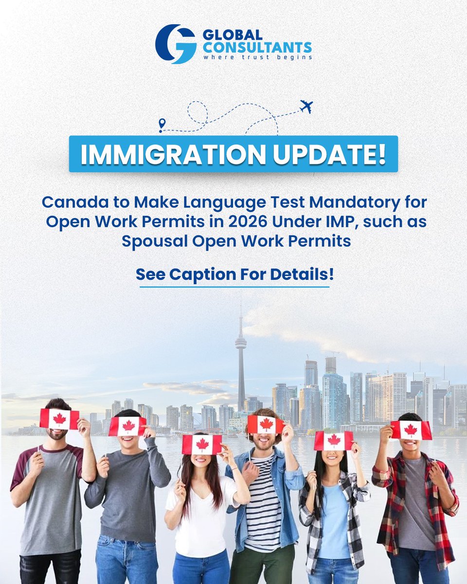 Global__dubai's tweet image. 🚨 𝐈𝐦𝐦𝐢𝐠𝐫𝐚𝐭𝐢𝐨𝐧 𝐔𝐩𝐝𝐚𝐭𝐞!
Starting in 2026, Canada will introduce a mandatory language test requirement for applicants under the International Mobility Program (IMP), including Spousal Open Work Permits.
#CanadaImmigration #WorkPermits #OpenWorkPermit #SpousalVisa