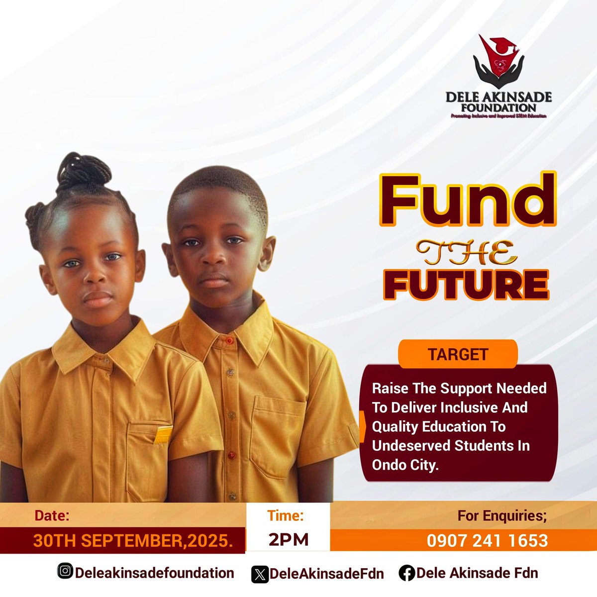 DeleAkinsadeFdn's tweet photo. 1 Day to go!

#FundTheFuture
#InclusiveEducation
#SupportEducation
#GirlsInSTEM
#EducateAGirl
#EmpowerTheNextGeneration
#OndoKingdom
#EducationForAll
#SustainableEducation
#DeleAkinsadeFoundation https://t.co/hKunXX9QvY