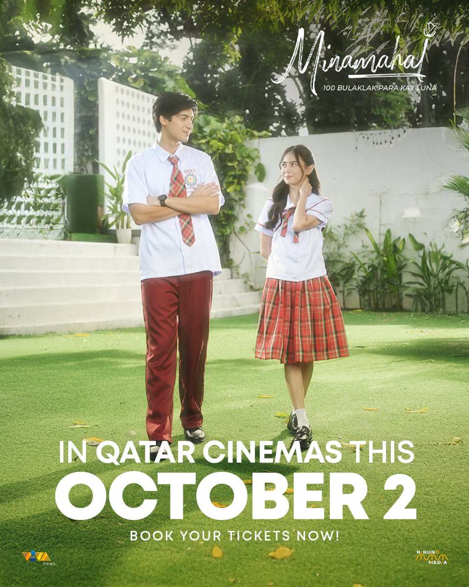 VIVA_MiddleEast's tweet photo. Dahil MINAMAHAL nyo sina Raffy at Luna,
Mula Pilipinas hanggang Qatar, mapapanood nyo sa sinehan ang kwento nila this October 2!

‘Minamahal: 100 Bulaklak para kay Luna’. Written &amp; Directed by Jason Paul Laxamana

#MinamahalMovie #Minamahal #AndresMuhlach #AshtineOlviga https://t.co/peiOtZj4yS