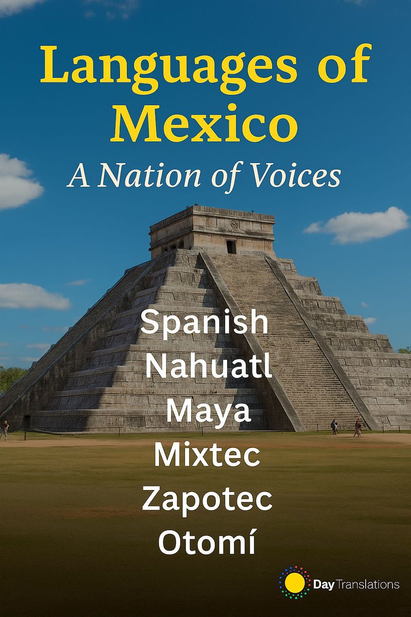 DayTranslations's tweet image. 🌎 Languages of Mexico – A Nation of Voices 🇲🇽 

#LanguagesOfMexico #DayTranslations #CulturalDiversity
