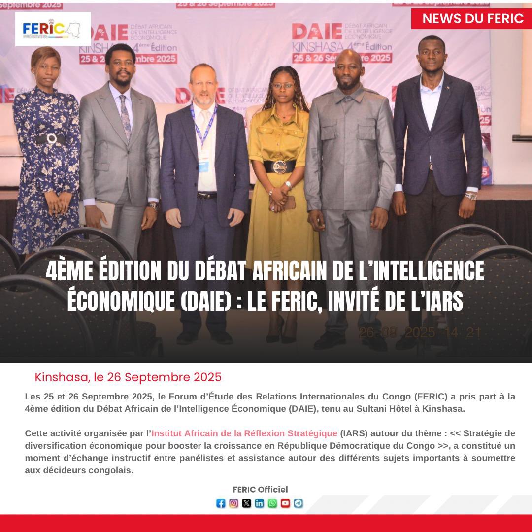 Fericofficiel's tweet photo. #ConférenceScientifique | Invité par l’Institut Africain de la Réflexion Stratégique (IARS), le @Fericofficiel a pris part à la 4ème Édition du Débat Africain de l'Intelligence Economique à Kinshasa.
#ThinkTank #CoopérationScientifique #RelationsInternationales #IARS #DAIE https://t.co/yFCqQo63x8