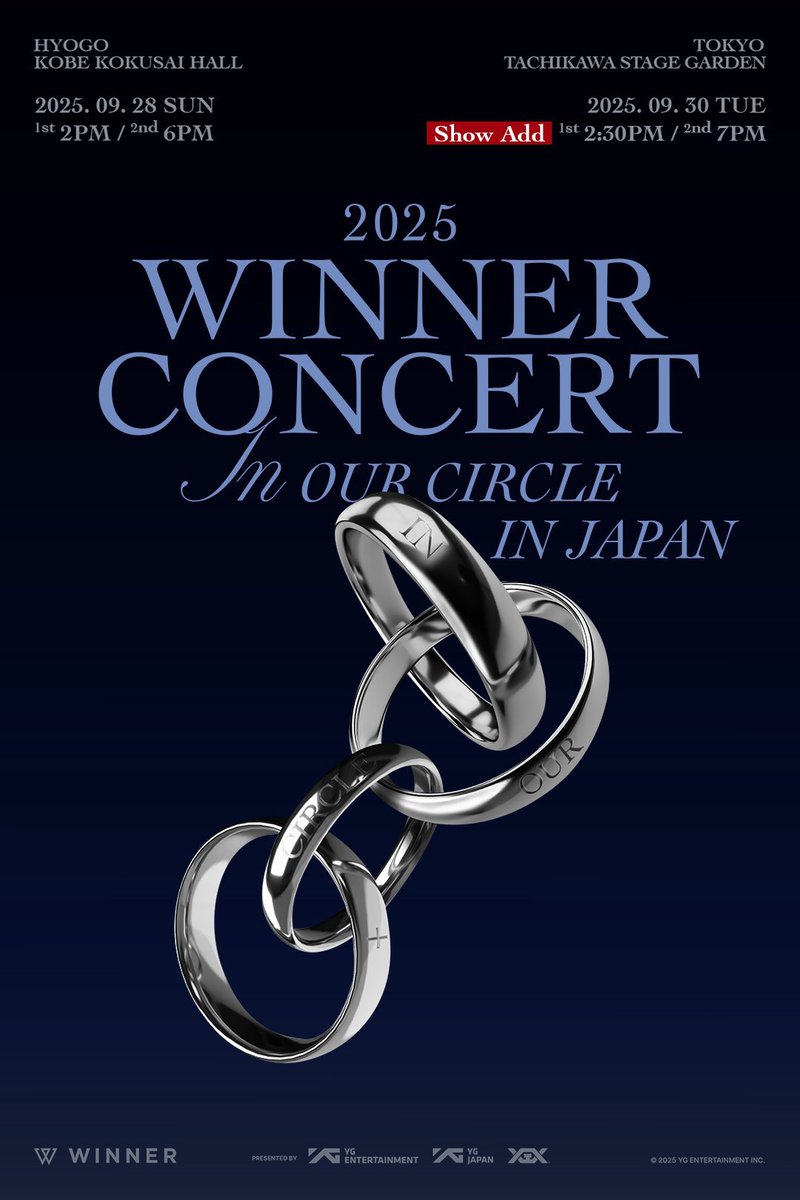 YGJAPANofficial's tweet photo. 【#WINNER】

＼ 機材開放に伴う東京公演の追加販売中 ／
𝟐𝟎𝟐𝟓 𝐖𝐈𝐍𝐍𝐄𝐑 𝐂𝐎𝐍𝐂𝐄𝐑𝐓
[𝐈𝐍 𝐎𝐔𝐑 𝐂𝐈𝐑𝐂𝐋𝐄] 𝐈𝐍 𝐉𝐀𝐏𝐀𝐍 

📍TACHIKAWA STAGE GARDEN
2025年9月30日(火) 14:30
2025年9月30日(火) 19:00

🎫東京公演チケット追加販売中！
ローソンチケット：
https://t.co/BsynpWeT9n
mu-mo TICKET：
https://t.co/sIl2Xn48lP

#위너 #IN_OUR_CIRCLE_JAPAN #YG