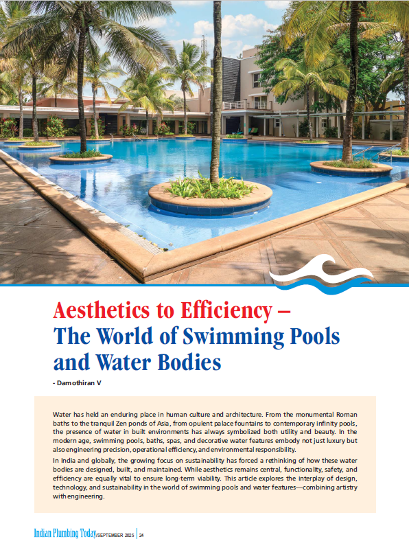 OfficialIPA's tweet image. 🌊New Issue Alert: Indian Plumbing Today – Sept 2025 🌊
Theme: Aesthetics to Efficiency – Swimming Pools, Bath &amp;amp; Spa
🔹 Smart, sustainable pool design
🔹 Bio-pools &amp;amp; eco-tech
🔹 Codes shaping the future
📖 Read: indianplumbing.org/wp-content/upl…
#SwimmingPools #Sustainability #IPT
