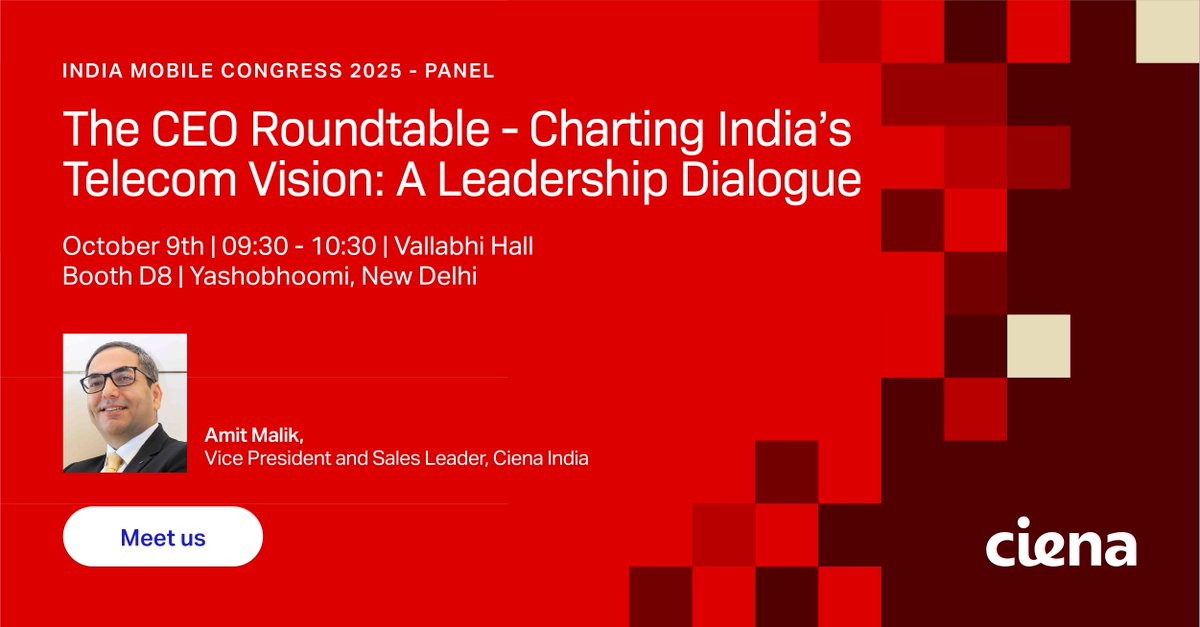 Meet Amit Malik, VP and Sales Leader, Ciena India, at the CEO Roundtable at <a href="/exploreIMC/">India Mobile Congress</a> on Oct 9 | 09:30–10:30 am | Vallabhi Hall. Also, drop by at our Booth D8 | October 8–11 | Yashobhoomi, New Delhi

Meet us: web.ciena.com/f62c54

#IMC2025 #IndiaMobileCongress #DigitalIndia