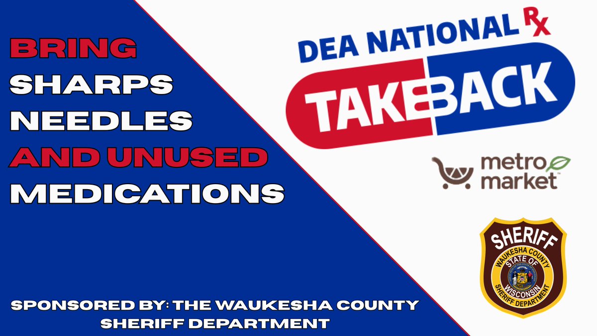 National Drug Take Back Day
Village of Sussex drop off location- Metro Market
N65W24838 Main St, Sussex, WI 53089
Time: 10:00 am - 2:00pm
The Waukesha County Sheriff's Cadet Unit 6700 will be holding a brat fry during the Drug Take Back collection hours.