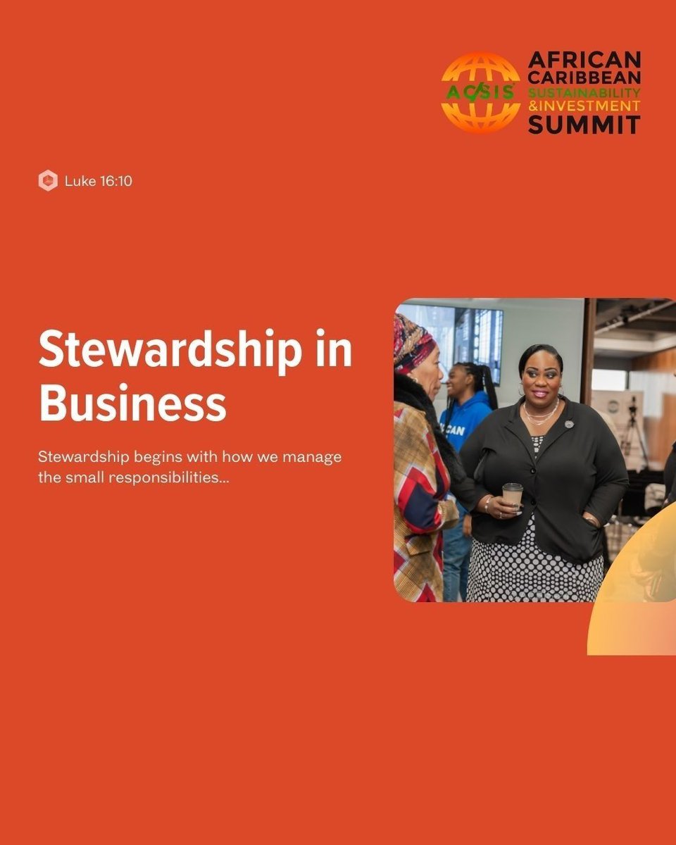 ✨ Stewardship in Business ✨
“Whoever can be trusted with very little can also be trusted with much.” – Luke 16:10

Integrity in small things builds trust for greater opportunities. 🌍

📍 Join #ACSIS2025, London | Nov 21–22
🎟 Tickets: africancaribbeansummit.com/registration-a…