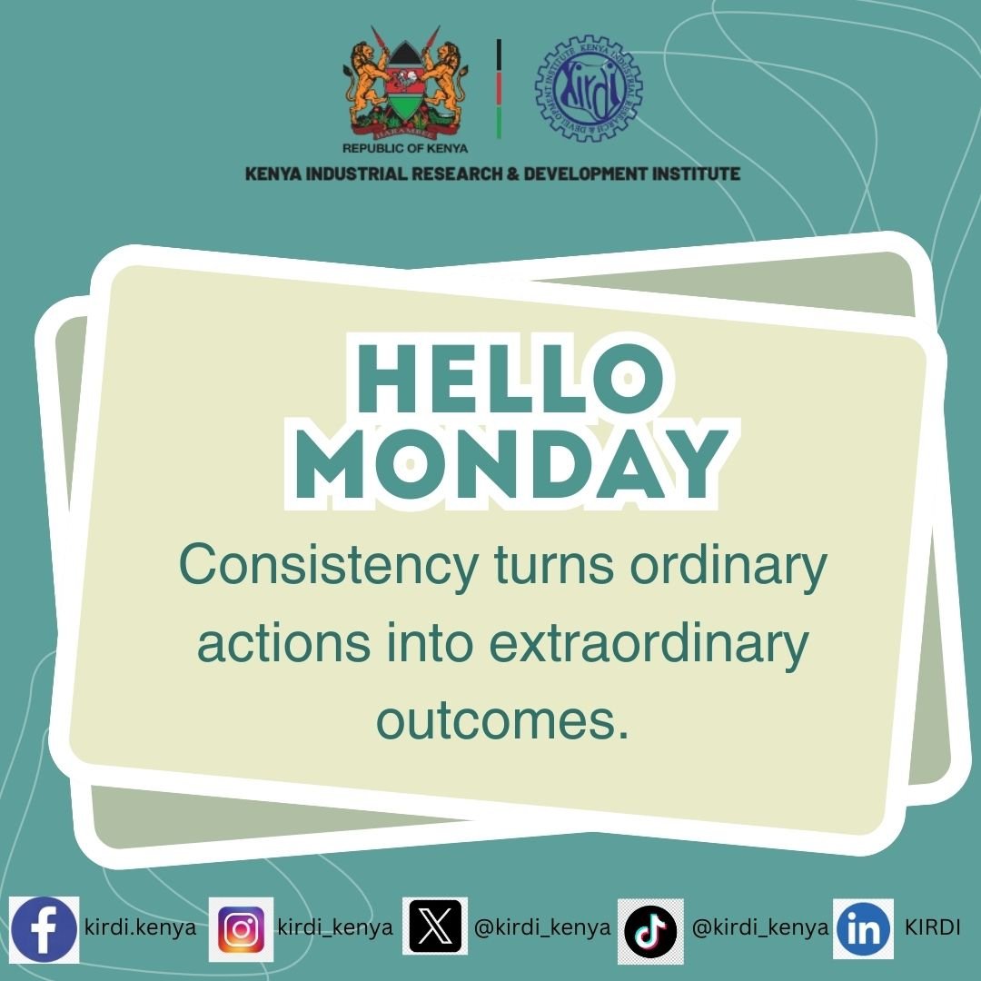 kirdi_kenya's tweet image. Hello Monday
Consistency is the key to transformation. Every small, ordinary action you take builds up to extraordinary outcomes. 💡
Let’s keep pushing boundaries, innovating, and turning ideas into impactful solutions.
#MondayMotivation #Innovation #ResearchAndDevelopment