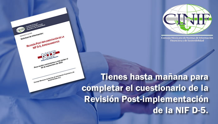 CINIF_Informa: Tienes hasta mañana para completar el cuestionario de la Revisión Post-implementación de la NIF D-5. 

Tu opinión ayuda a fortalecer la práctica contable en México. No lo dejes pasar.
 cinif.org.mx/normatividad_n…
#NIF #Arrendamientos
