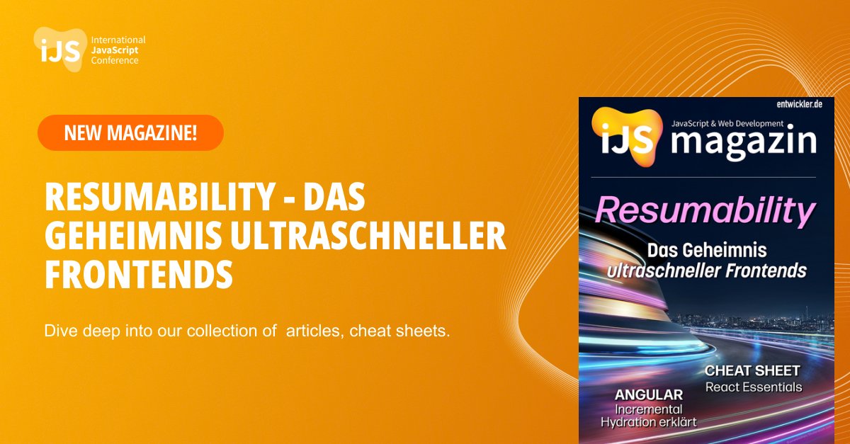 JavaScriptCon's tweet image. 📖 Die neue iJS Magazin Ausgabe ist da!
In dieser Ausgabe geht es um Resumability – das Geheimnis ultraschneller Frontends.
Freu dich auf:
✨ Fachartikel von Experten
✨ Praktische Cheat Sheets
✨ Insights zu Angular, React und mehr
Jetzt lesen 👉 f.mtr.cool/blijboxqhh
#iJS…