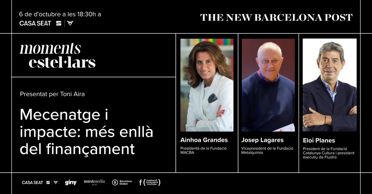 El #mecenatge centrarà el pròxim #MomentsEstel·lars" de <a href="/newbcnpost/">The New Barcelona Post</a> 
👤Amb el nostre president, Eloi Planes, Ainhoa Grandes, presidenta @FundacióMACBA_Barcelona i Josep Lagares, vicepresident <a href="/FundMetalquimia/">Fundació Metalquimia</a>
🗓️ 06/10-18.30 h a #CASASEAT

No t'ho perdis!👉 tuit.cat/7cCQb