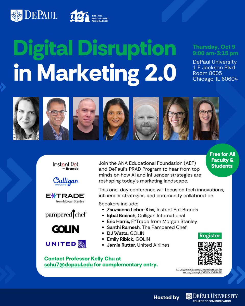 The future is now! Join us 10/9 from 9 AM-3:15 PM for Digital Disruption in Marketing 2.0. At the DePaul College of Communication with the ANA Educational Foundation. Learn about tech innovations and more!  

Contact Prof. Kelly Chu at schu7@depaul.edu for complimentary entry.
