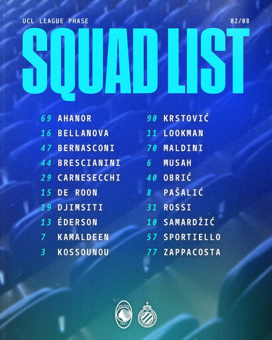 A list of 20 players for Atalanta B.C., including Ahanor, Krstović, Bellanova, Bernasconi, Brescianini, Carnesecchi, De Roon, Djimsiti, Éderson, Kamaldeen, Kossounou, Lookman, Maldini, Musah, Obric, Pašalić, Rossi, Samardžić, Sportiello, and Zappacosta. The text is displayed in blue and white on a dark background with stadium seating visible. Atalanta B.C. logos are present at the bottom.