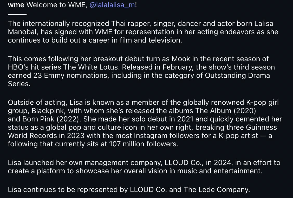 ยินดีต้อนรับสู่ WME #LISA <a href="/wearelloud/">LLOUD</a> 

ลลิษา มโนบาล แร็ปเปอร์ นักร้อง นักเต้น และนักแสดงชาวไทยที่ได้รับการยอมรับในระดับสากลได้เซ็นสัญญากับ WME เพื่อเป็นตัวแทนในการแสดง 

แล้ว WME เขาเขียนถึงลิซ่าดีมากอ่ะ รอติดตามลิซ่าในฐานะนักแสดงแล้ว ภูมิใจในตัวลิซ่ามากจัง 😭🤍