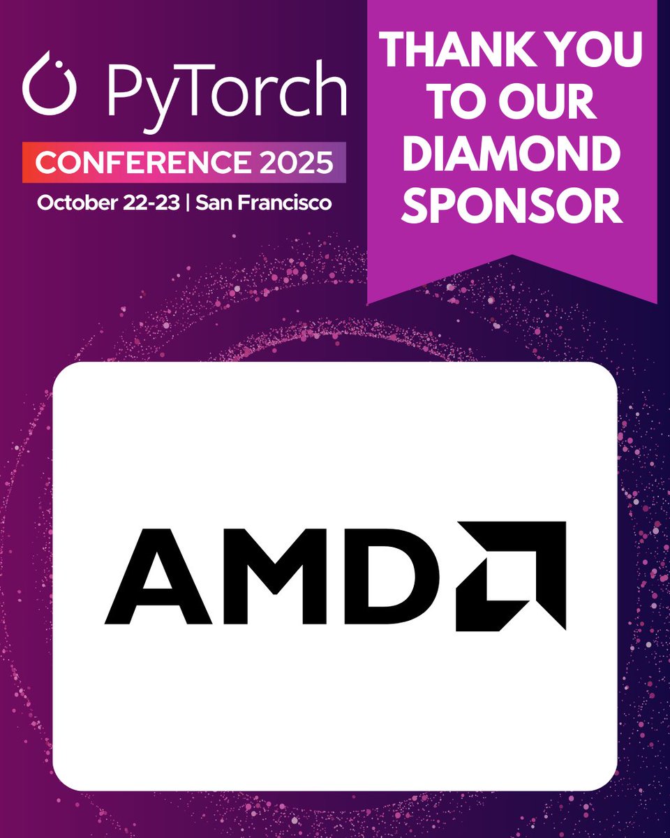 PyTorch's tweet image. 🎉 THANK YOU to our #PyTorchCon diamond sponsor @AMD. Join the world's premier #AI event at PyTorch Conference, October 22-23 in San Francisco, where groundbreaking innovations come to life. Register: hubs.la/Q03KQc9G0 Schedule: hubs.la/Q03KQbt00
