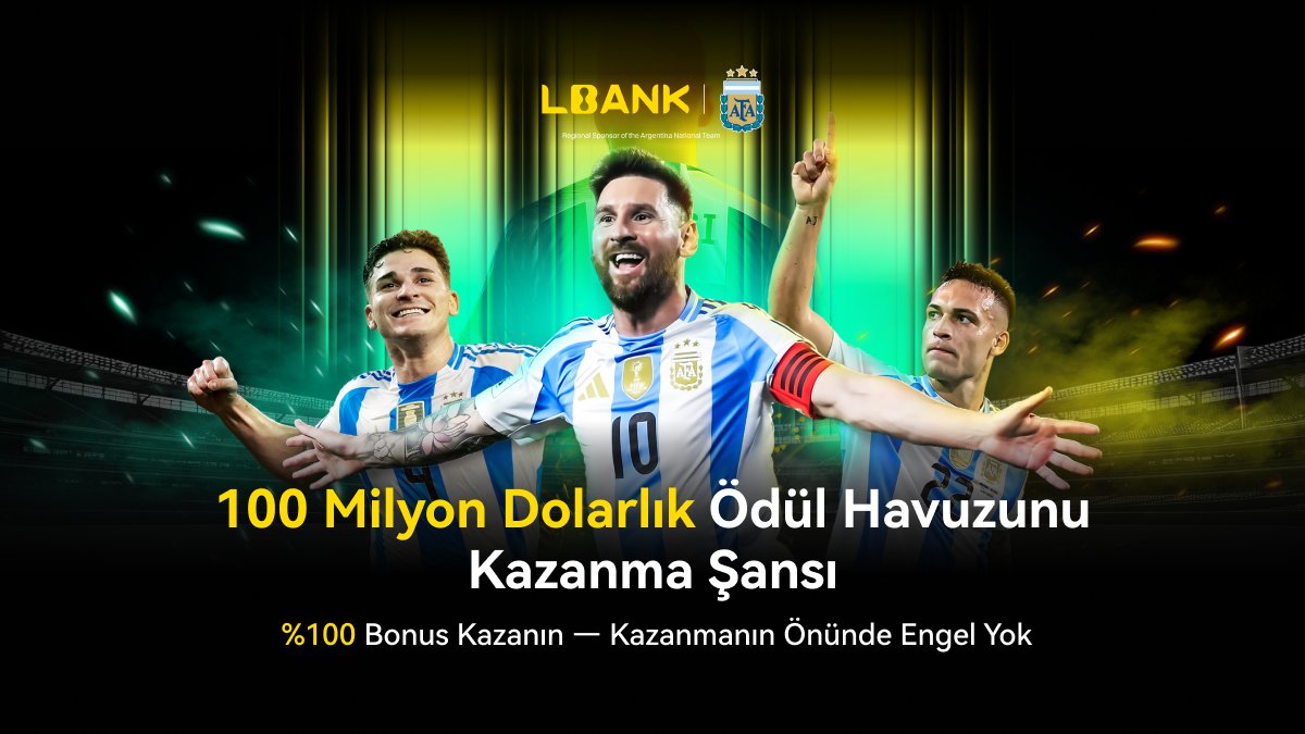 🇦🇷⚽ Arjantin coşkusu kriptoda!
 <a href="/LBank_Exchange/">LBank.com</a> , 100M$ ödüllü kampanyayla yeni kullanıcılara:

✅ 100 USDT Hoşgeldin bonusu 🪂
✅ %100 yatırım bonusu 

Hemen Katıl 👇lbank.com/activity/bonus…