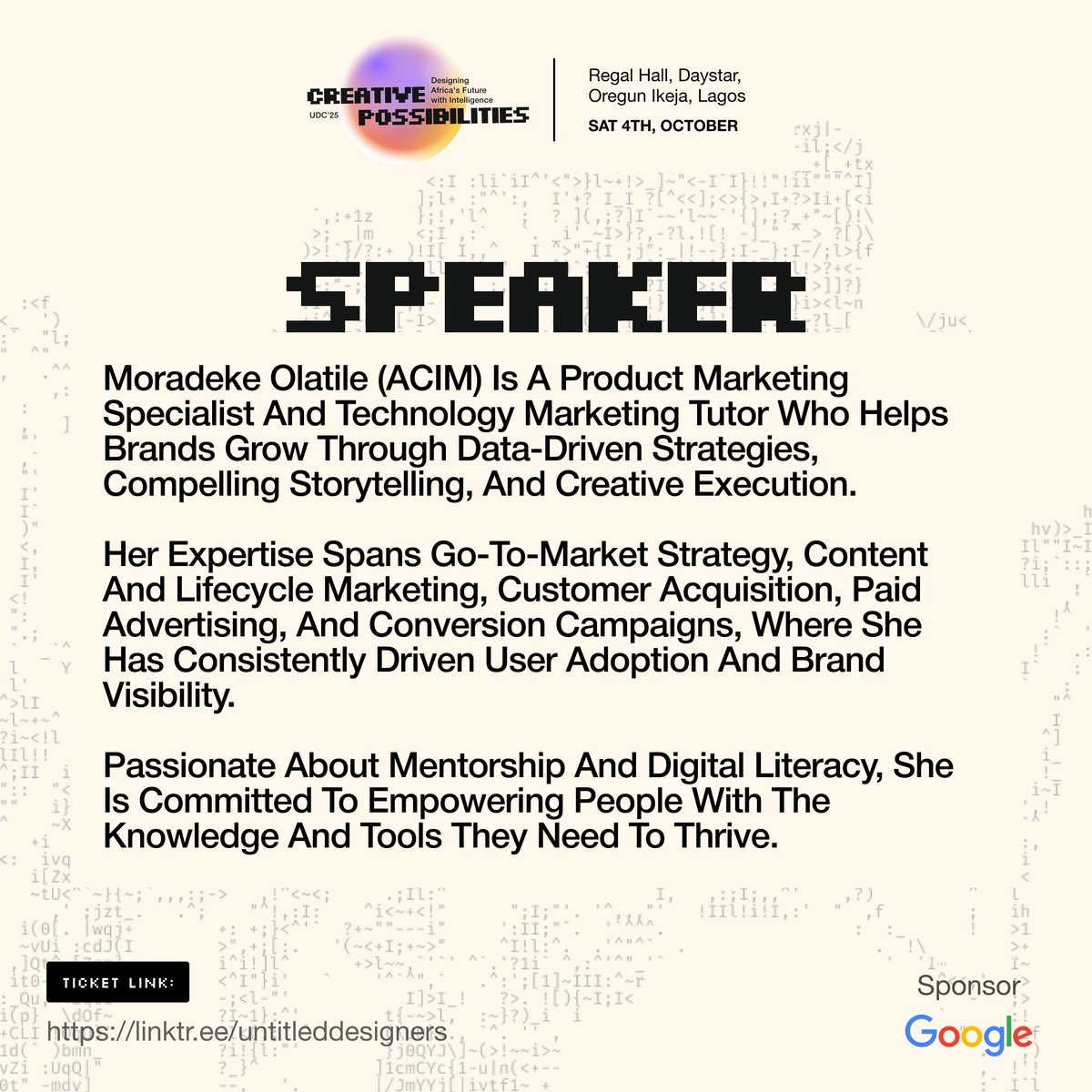 We are excited to announce Moradeke Olatile <a href="/globalMoradeke/">Moradeke👑👑</a>   as a speaker for #UDC25 🥳

Moradeke Olatile (ACIM) is a product marketing specialist and technology marketing tutor who helps brands grow through data-driven strategies, compelling storytelling, and creative