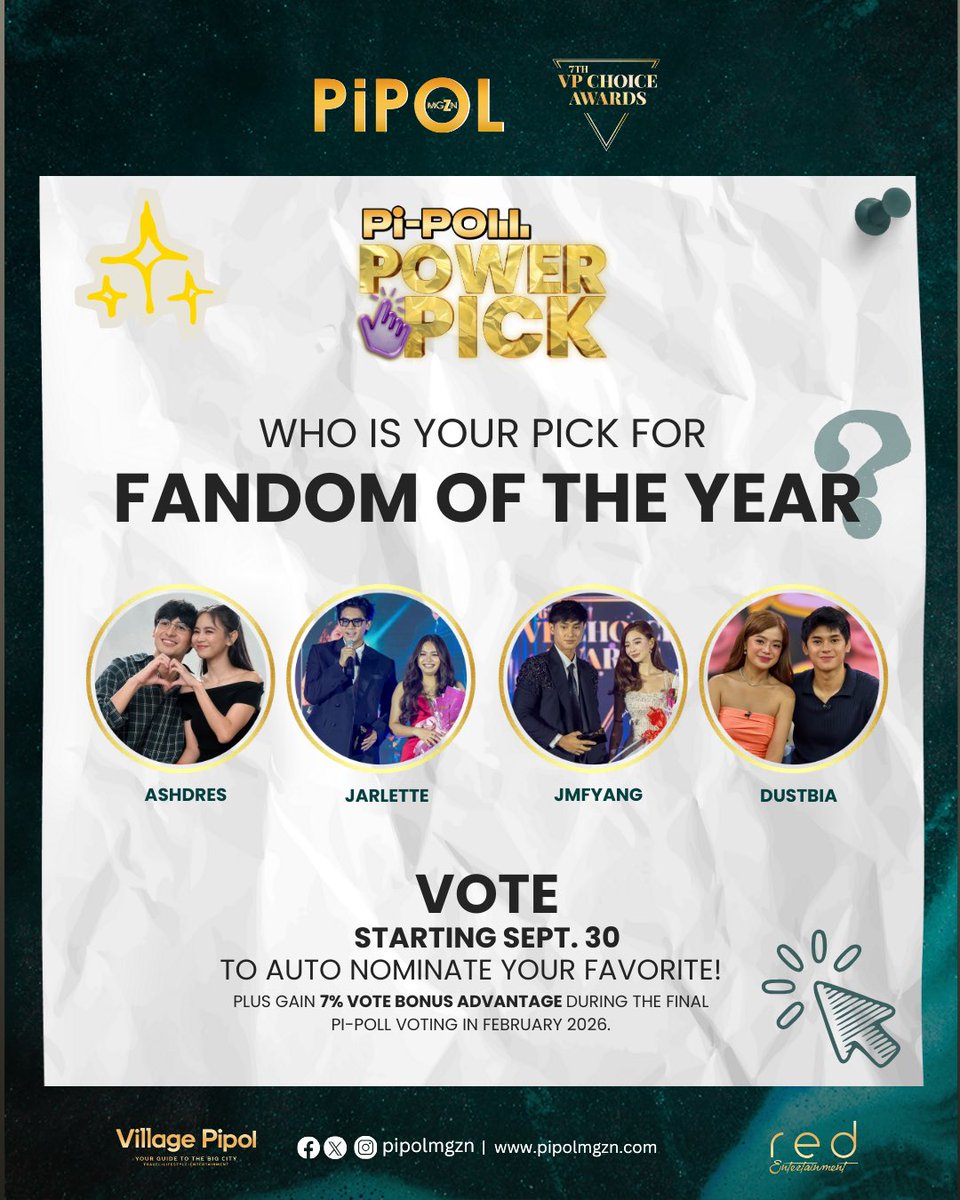 pipolmgzn's tweet image. The #7thVPChoiceAwards Pi-PoLL Power Pick for “Fandom of the Year” choices are:

✨ #AshDres
✨ #JarLette
✨ #JMFyang
✨ #DustBia

PIPOL, the power is in your hands! Auto-nominate your fandom to secure a spot as an official nominee for the #7thVPCA—plus enjoy a 7% vote bonus in…