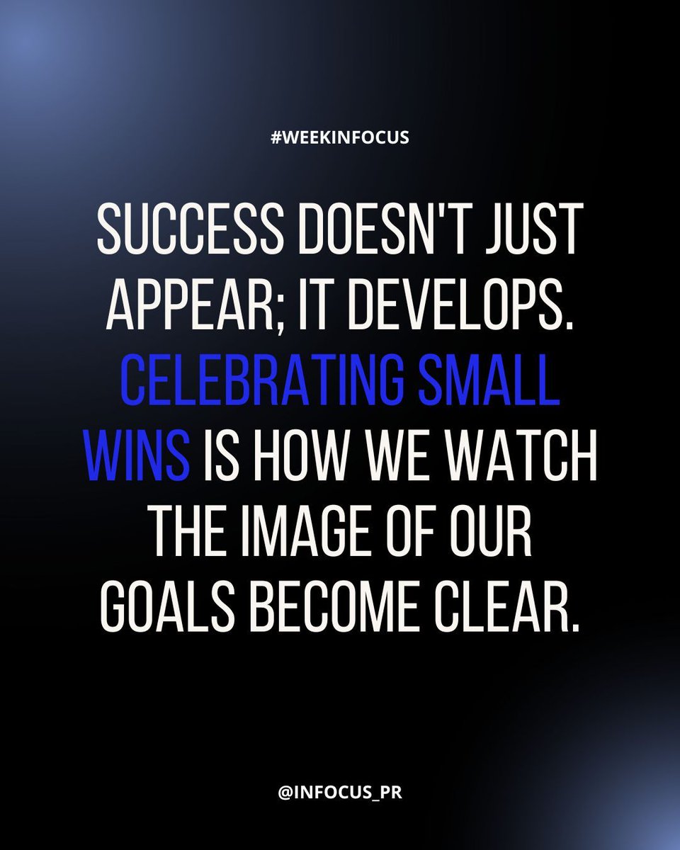 infocus_pr's tweet image. Acknowledging progress isn’t just about a momentary boost. 🚀 
It's a strategic practice that builds momentum, bringing the bigger picture into a clearer, more achievable focus.
#BeinFocus #inFocusPR #WeekinFocus #AuthenticStorytelling