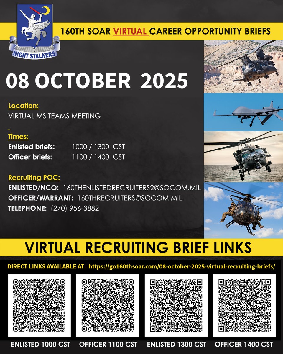 Go160thSoar's tweet image. VIRTUAL RECRUITING BRIEF: 08 October 2025, the 160th SOAR Recruiting Team will hold a special VIRTUAL event on Microsoft Teams. Learn More & Apply at go160thSOAR.COM.
Meeting Links also available at: go160thsoar.com/08-october-202…
#SpecialOperationsAviation #GoArmySOF
