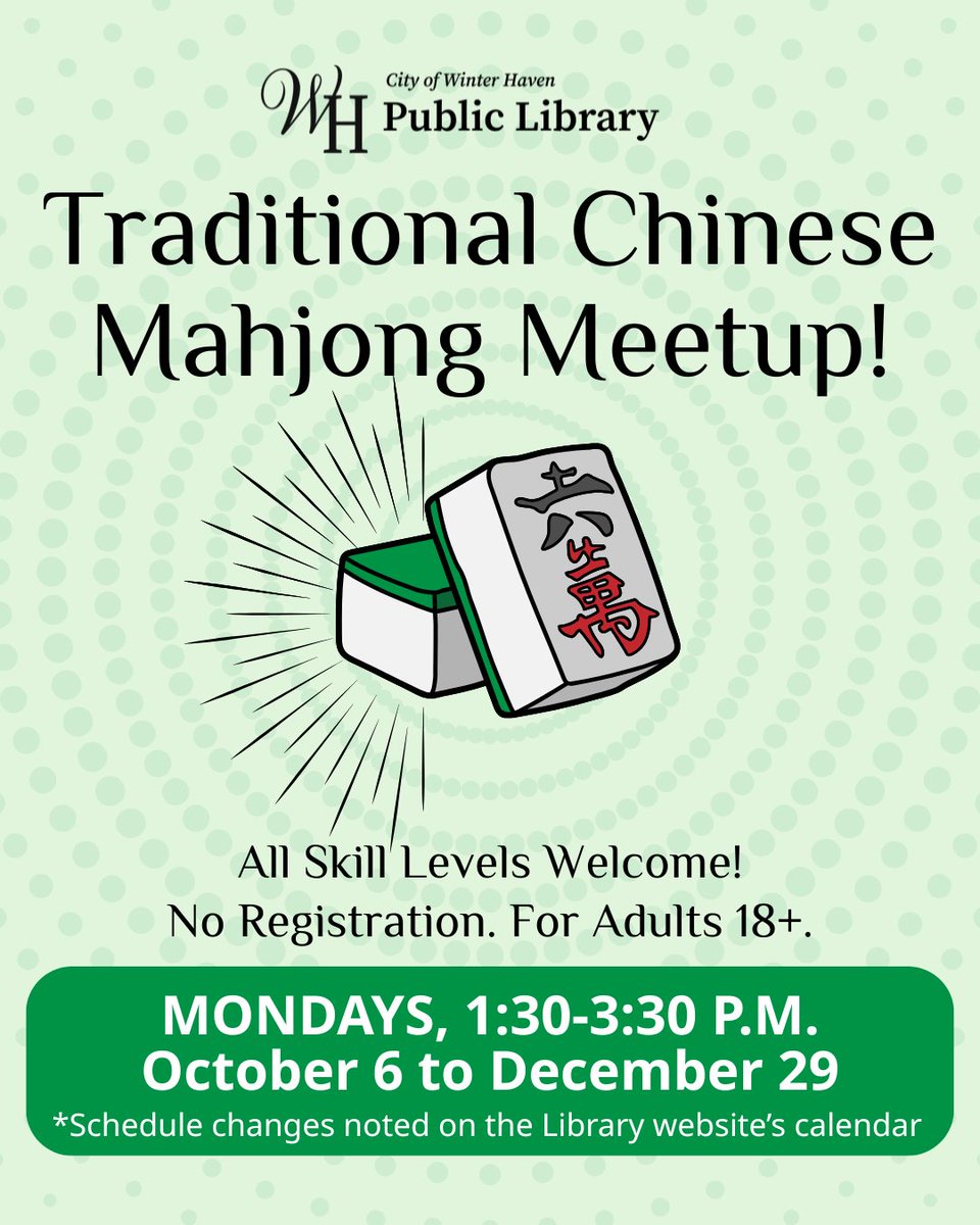 WinterHavenLib's tweet photo. Back by popular demand! Our Traditional Chinese Mahjong Meetup will be starting back up next Monday, and will meet Mondays from 1:30-3:30 PM October 6th to December 29th. Join us to learn basic rules and build your skills each week with open play. https://t.co/iNSw0NtEc5