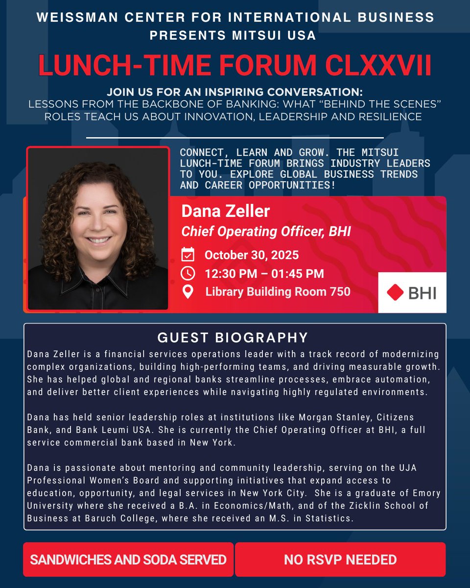 Join us for the 177th Mitsui Lunch Time Forum with Dana Zeller, COO at BHI and Baruch alum! Hear her journey from Morgan Stanley to Citizens Bank.

📅 Oct 30 | 🕧 12:30–1:45 PM
📍 Library Bldg, Rm 750
🥪 Free food, no RSVP needed!
#baruchcollege #mitsuiforum #danazeller