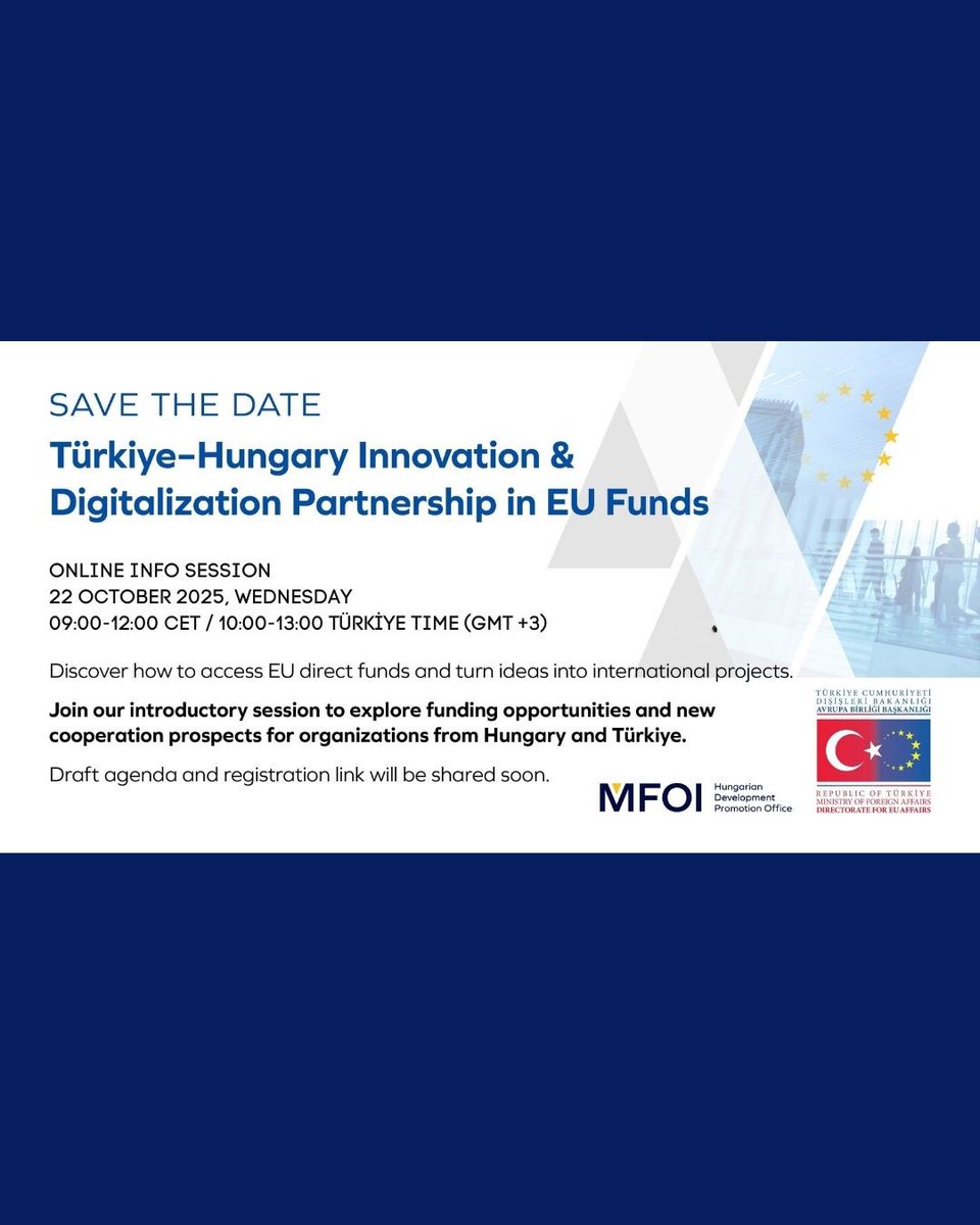 🇹🇷🇭🇺Türkiye ve Macaristan AB Projeleri için bir araya geliyor!

AB fonlarıyla inovasyon ve dijitalleşme alanında işbirliği fırsatlarını keşfetmeye hazır mısınız?

📅 22 Ekim Çarşamba
🕘 10:00–13:00 (Türkiye saati)
🌍 Online – Etkinlik dili İngilizce

Fikirlerini uluslararası