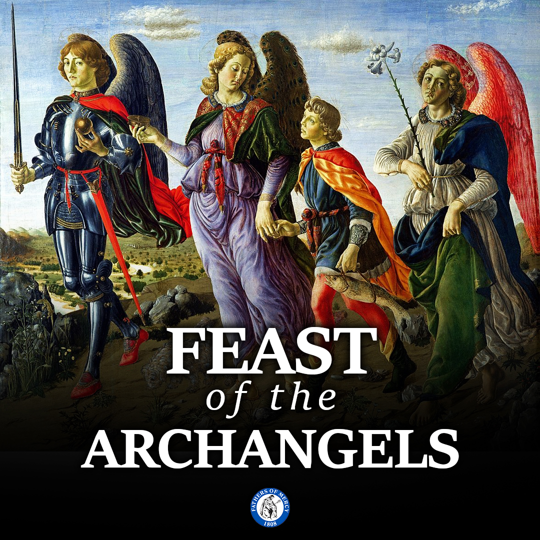 FathersofMercy's tweet image. The Fathers of Mercy extend to you our prayers this Feast of the Archangels - Sts. Michael, Gabriel, and Raphael. 
-
We encourage you to seek their intercession and protection today and every day, that we may one day rejoice in the presence of God alongside them.