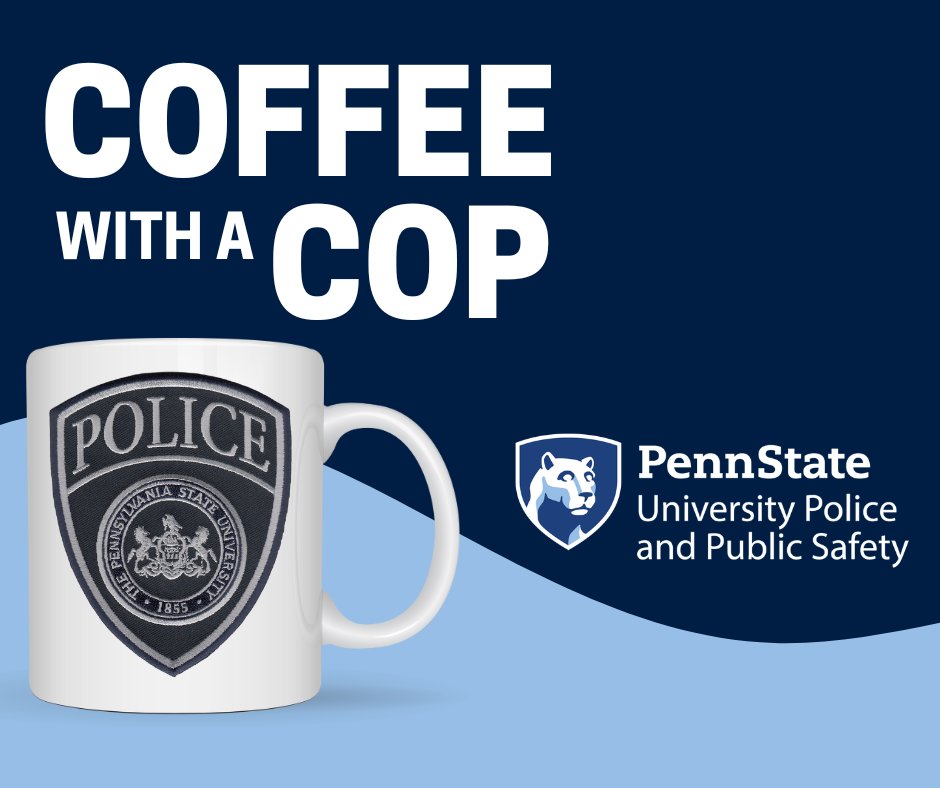 On Wednesday, Oct. 1, University Police officers invite our Penn State communities to come together as they celebrate National Coffee with a Cop Day.

For a complete list of events taking place by campus and to learn more, please visit ow.ly/59kF50X3ArF.

#PennStatePolice
