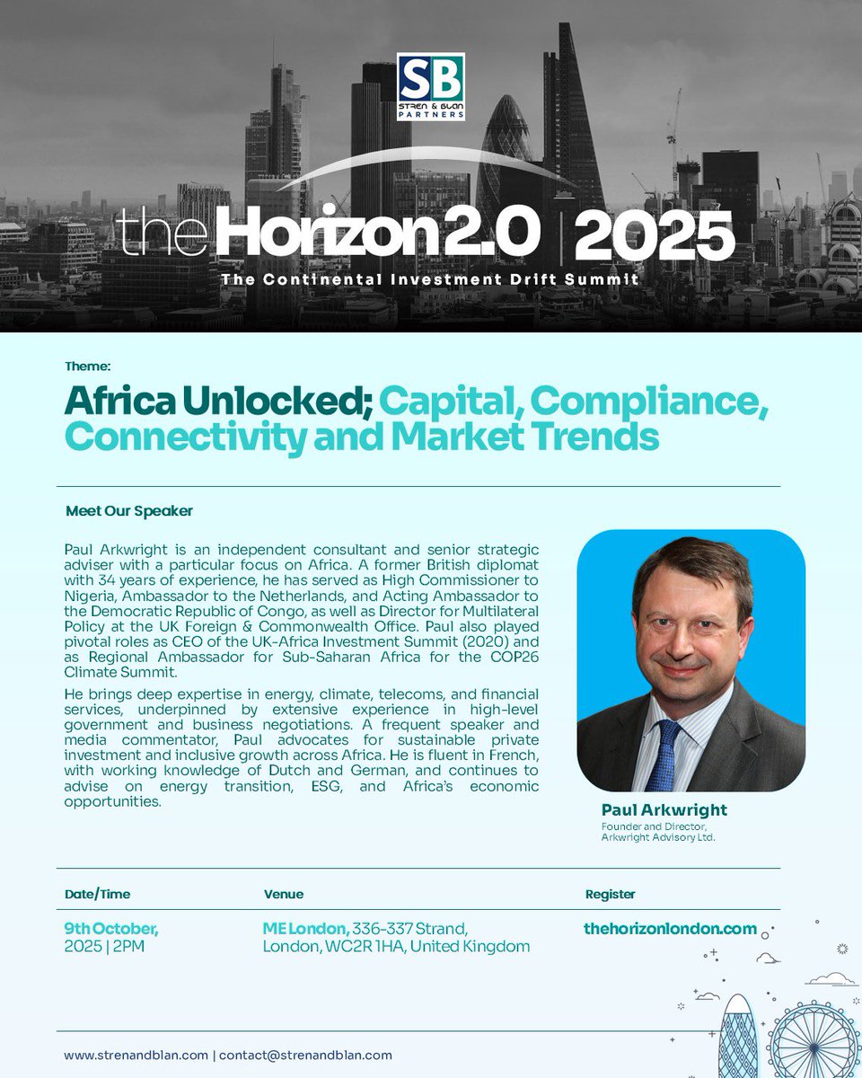 Strenandblan's tweet photo. #horizon2025speaker 

Paul Arkwright, former British diplomat and senior strategic adviser, will be speaking at Horizon 2.0 – The Continental Investment Drift Summit, hosted by Stren &amp; Blan Partners.

Over his 34-year diplomatic career, he held senior roles including https://t.co/jGzy3fAElD