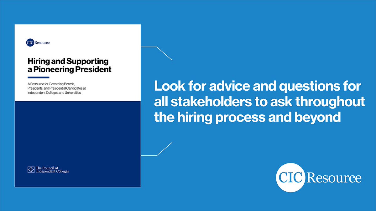 CIC’s "Hiring and Supporting a Pioneering President" is a resource for boards, presidents, and candidates at independent colleges and universities. It’s a must-read for anyone involved in presidential searches and leadership support: cic.edu/newsletter/hir…