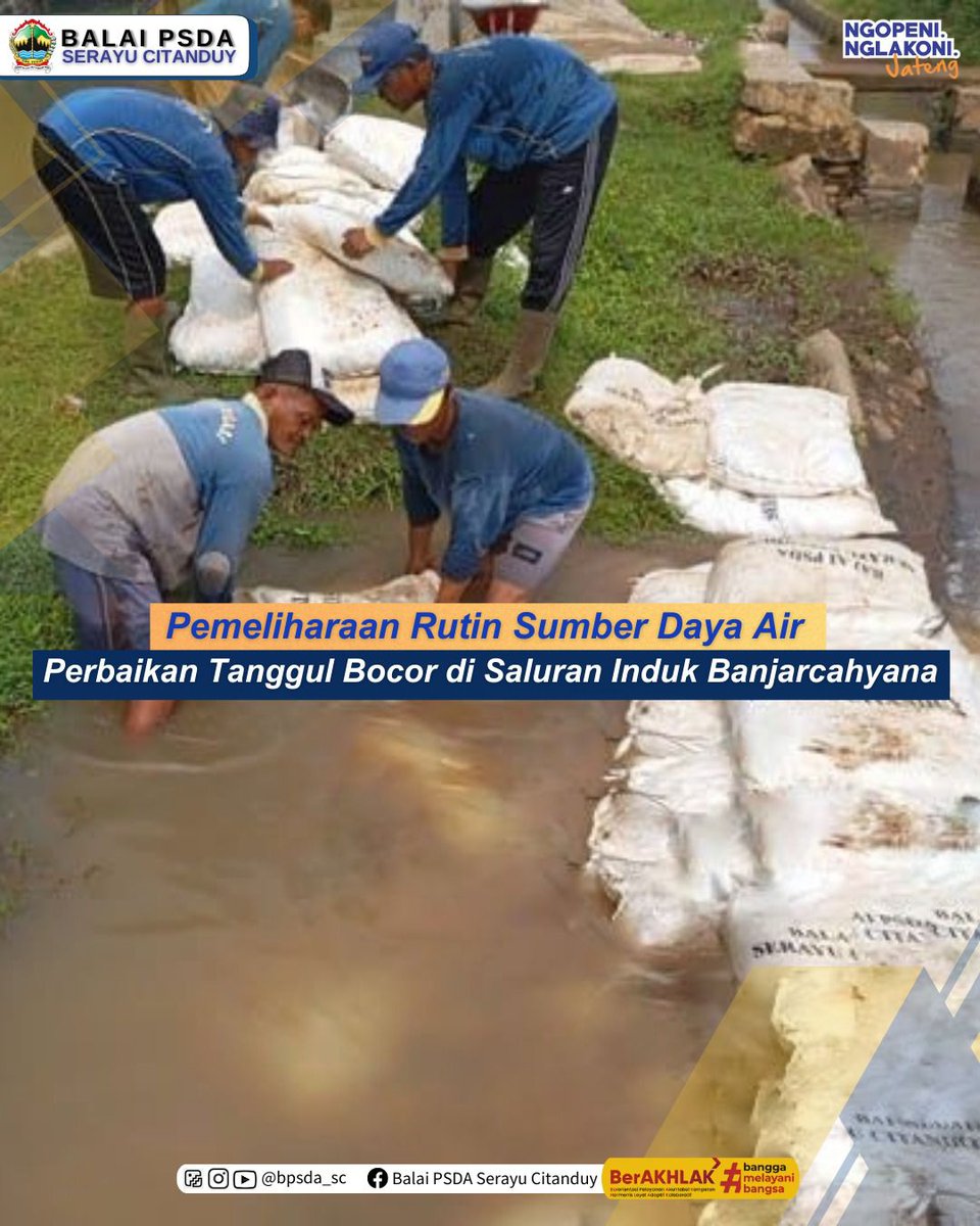 Pemeliharaan Rutin Kegiatan Perbaikan Tanggul bocor di Saluran Induk Banjarcahyana Hm 172 BBL 21 DI Banjarcahyana yang terletak di Desa Karangcengis Kec. Bukateja Kab. Purbalingga
