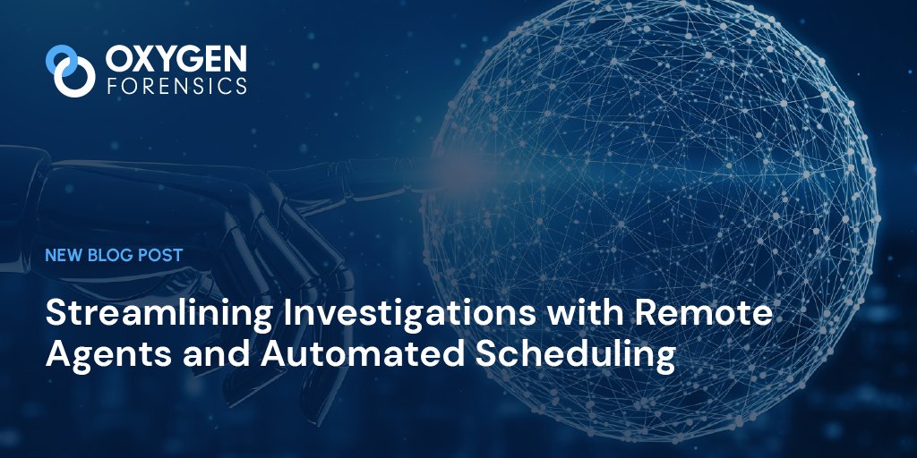 oxygenforensic's tweet image. From HR investigations to compliance audits and cybersecurity incidents, accessing digital evidence quickly and securely is essential - and today's #Oxygenblog highlights the benefits of breakthroughs in remote agents and automated scheduling: hubs.ly/Q03LjM0N0